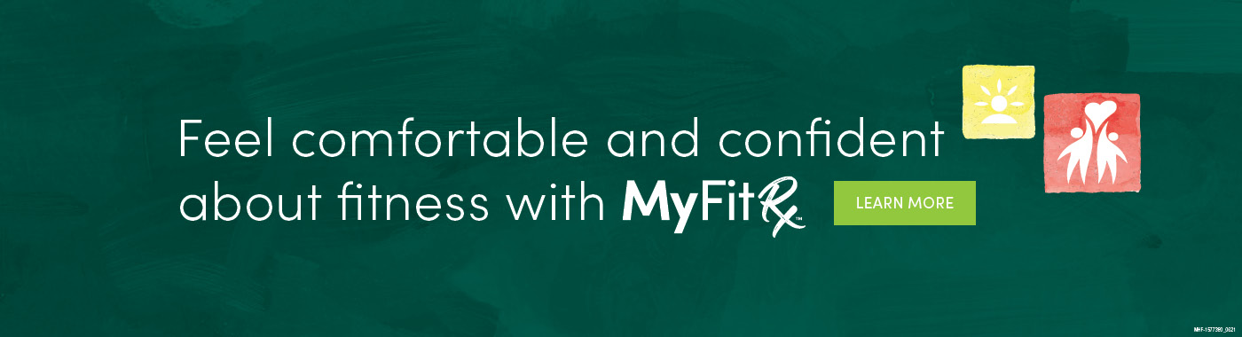 MyFitRx. Feel comfortable and confident about fitness.
